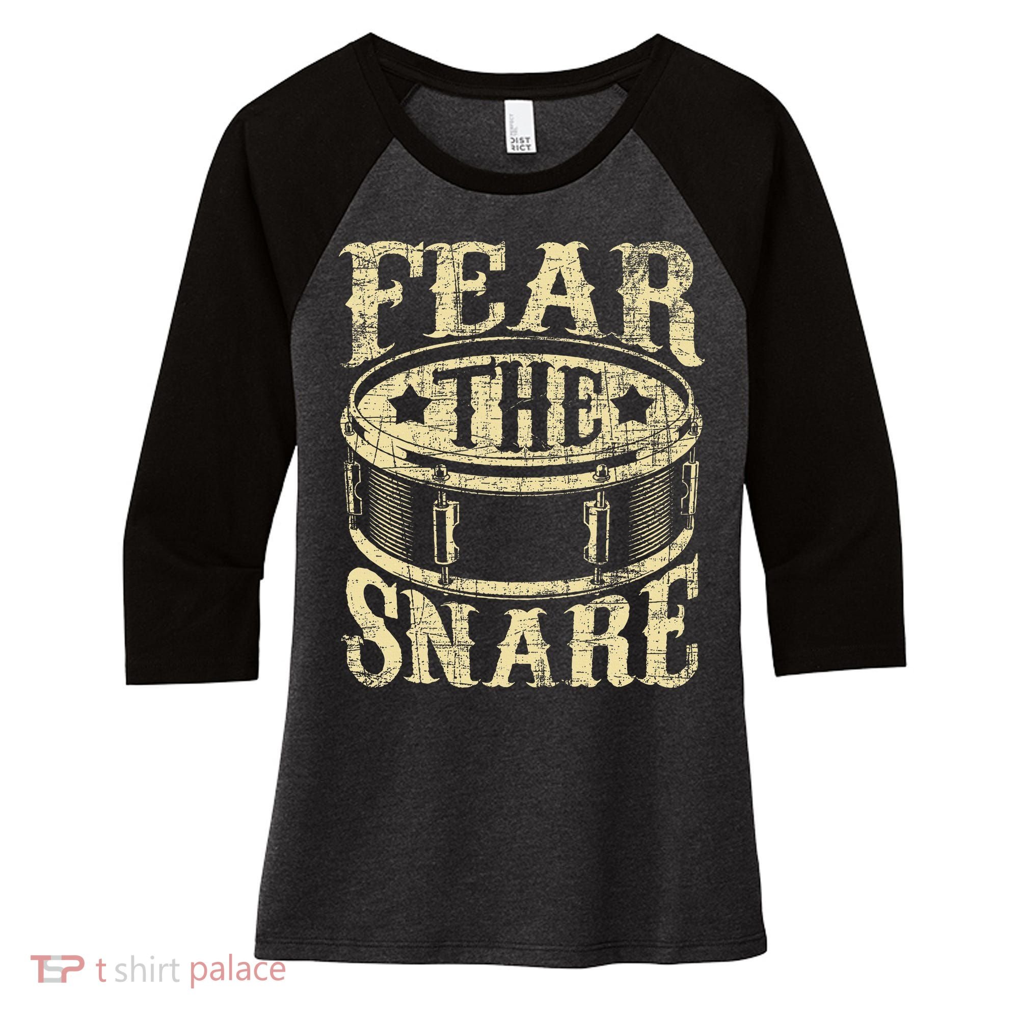 Fear The Snare Drum Drummer Percussionist Drumming Lover Women's Tri-Blend 3/4-Sleeve Raglan Shirt