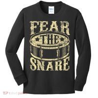 Fear The Snare Drum Drummer Percussionist Drumming Lover Kids Long Sleeve Shirt thumb 0