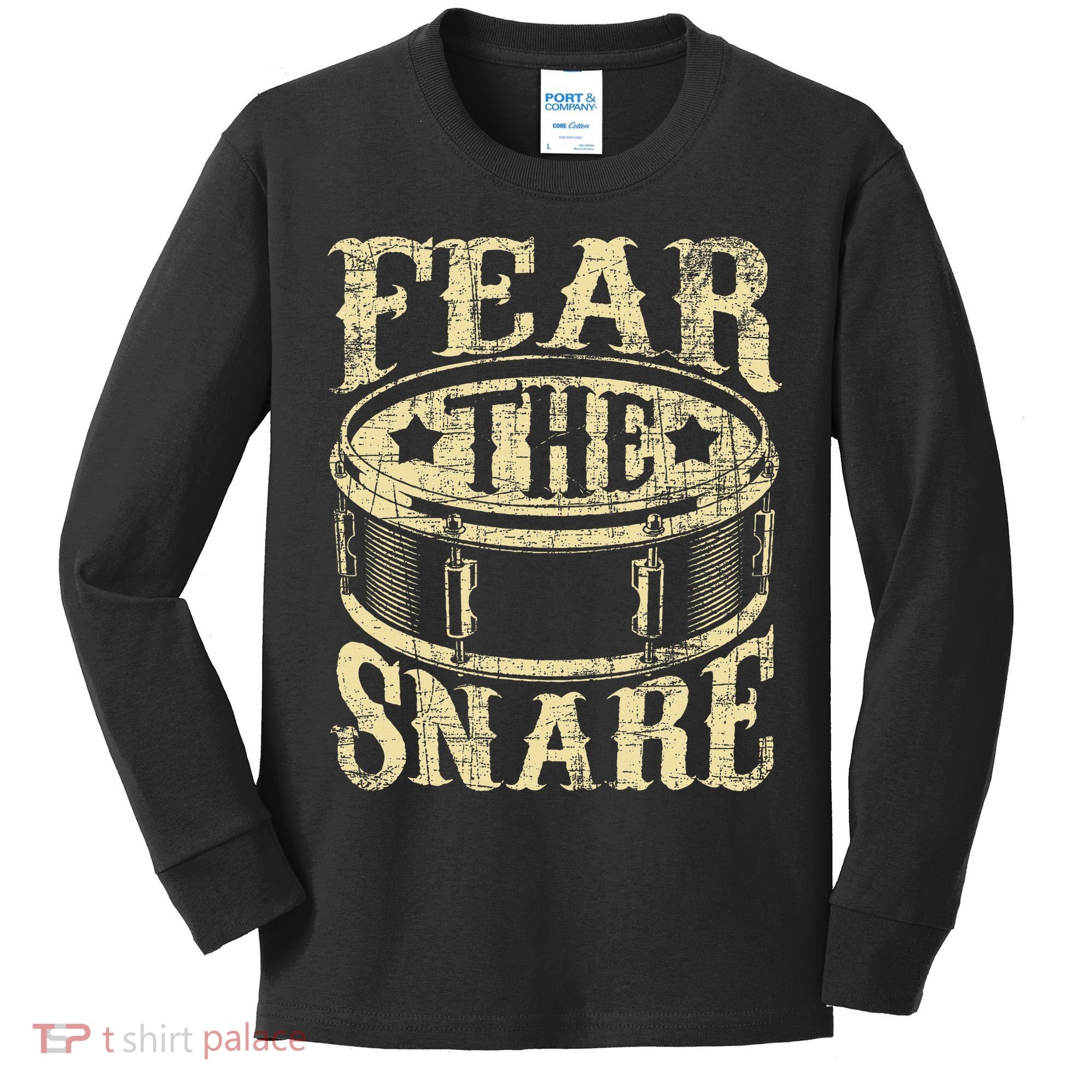 Fear The Snare Drum Drummer Percussionist Drumming Lover Kids Long Sleeve Shirt