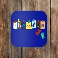 Funny Theater Theatre Fan Gift Musical Play Broadway Drama Gift Coaster thumb 0