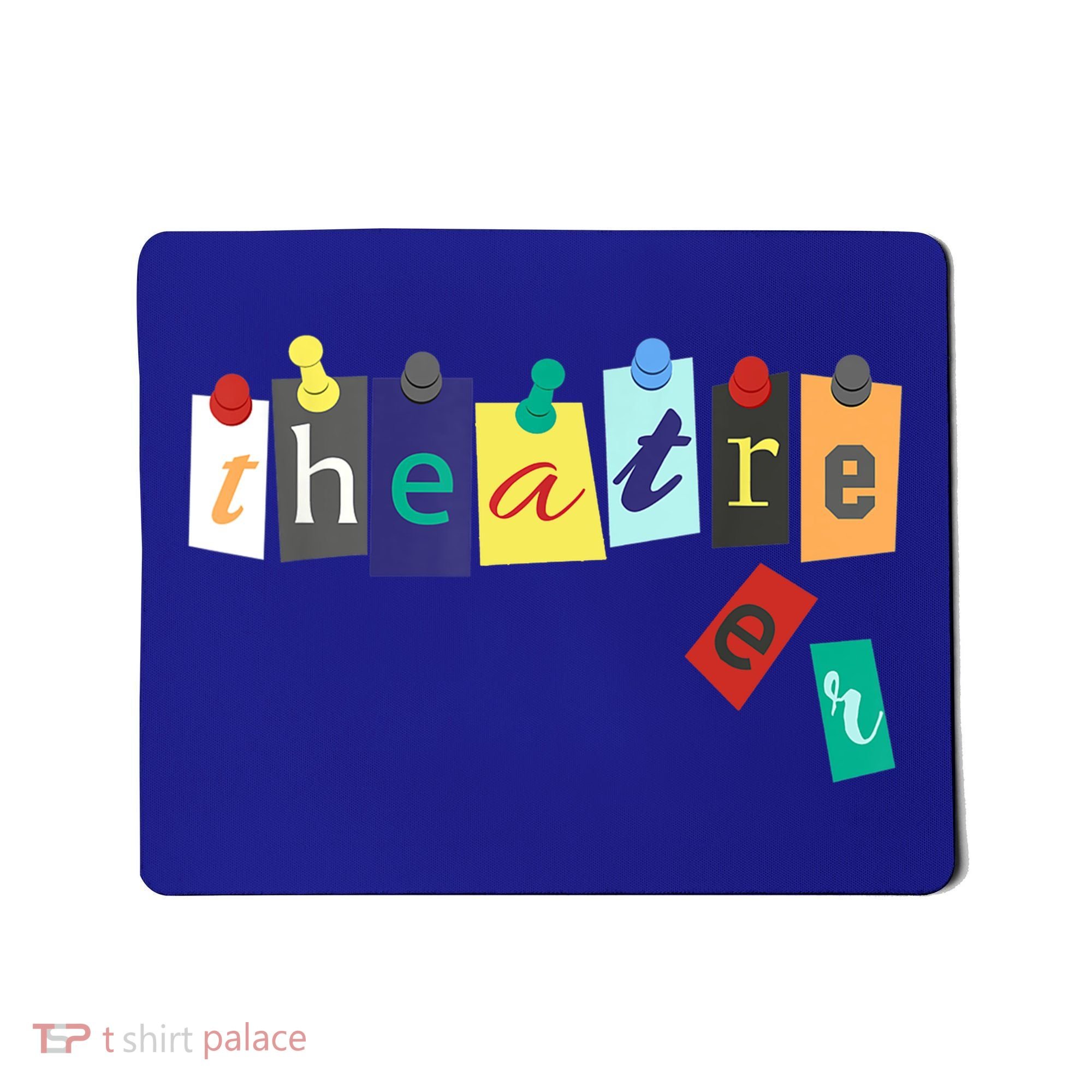 Funny Theater Theatre Fan Gift Musical Play Broadway Drama Gift Mousepad