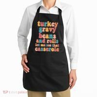 Funny Thanksgiving Turkey Gravy Beans And Rolls Apron thumb 2