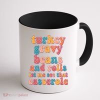 Funny Thanksgiving Turkey Gravy Beans And Rolls Coffee Mug thumb 1