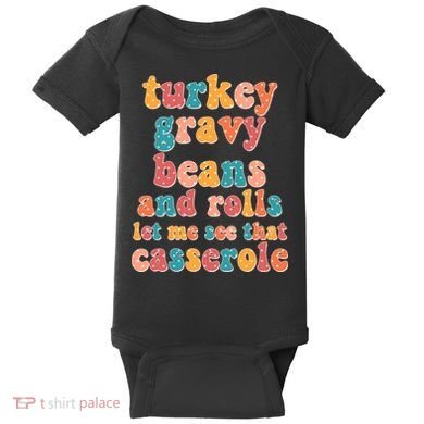 Funny Thanksgiving Turkey Gravy Beans And Rolls Baby Bodysuit