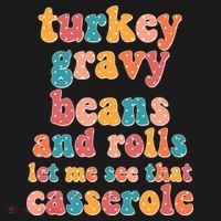 Funny Thanksgiving Turkey Gravy Beans And Rolls Toddler Hoodie thumb 2
