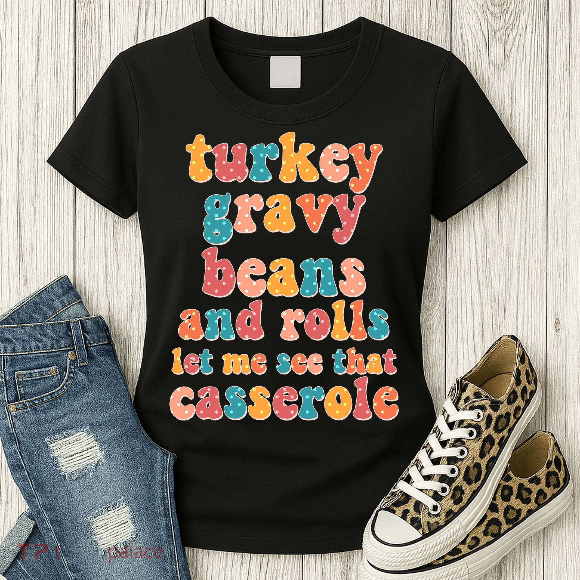 Funny Thanksgiving Turkey Gravy Beans And Rolls Women's T-Shirt