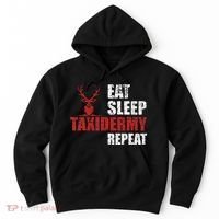 Funny Taxidermist T Eat Sleep Taxidermy Repeat Gift Hoodie thumb 0