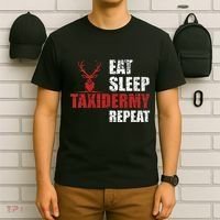 Funny Taxidermist T Eat Sleep Taxidermy Repeat Gift T-Shirt thumb 6