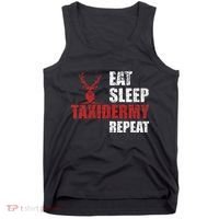 Funny Taxidermist T Eat Sleep Taxidermy Repeat Gift Tank Top thumb 0
