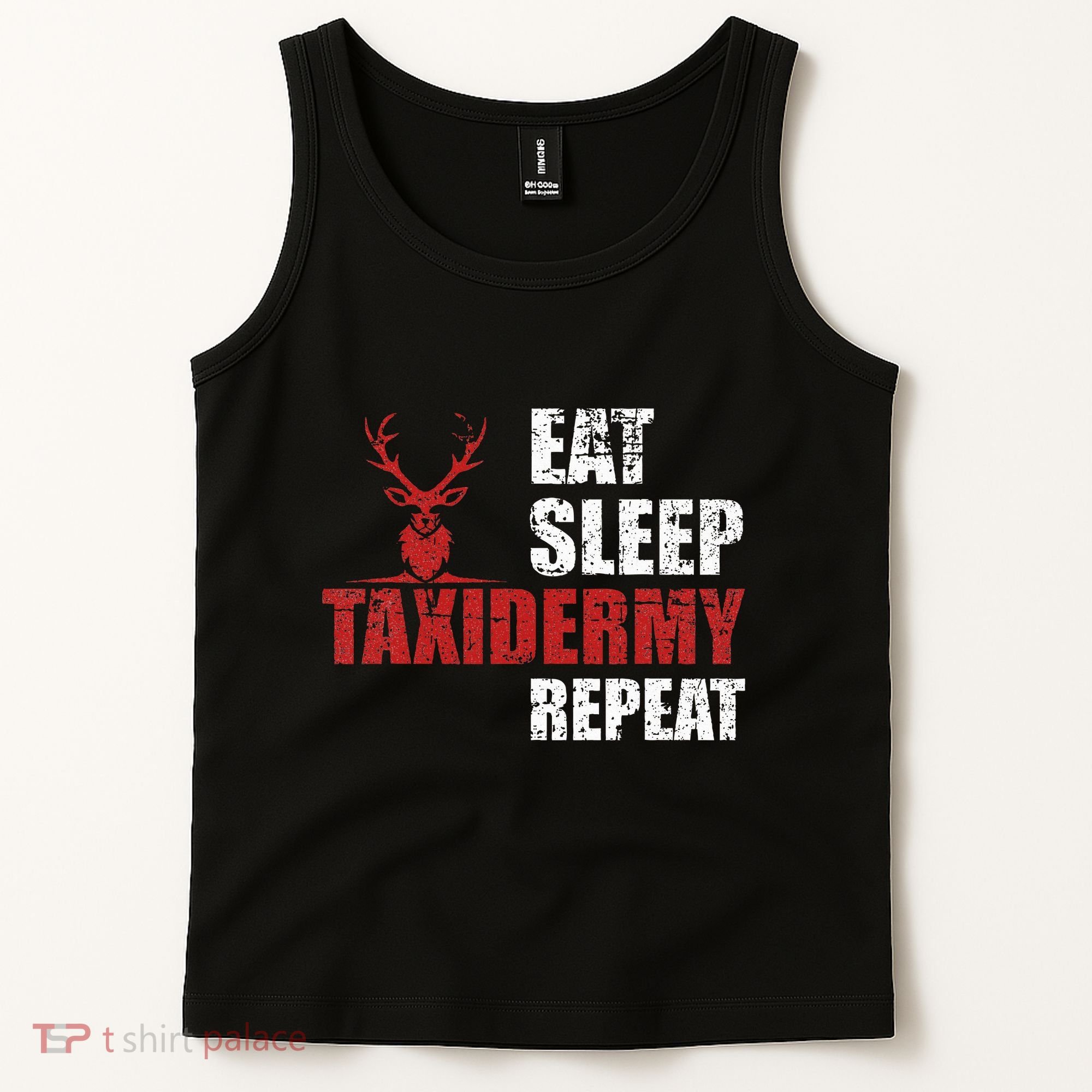 Funny Taxidermist T Eat Sleep Taxidermy Repeat Gift Tank Top