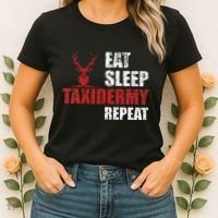 Funny Taxidermist T Eat Sleep Taxidermy Repeat Gift Women's T-Shirt thumb 2