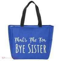 Funny ThatS The Tea Bye Sister Trendy Meme Saying Quote Gift Tote Bag thumb 0