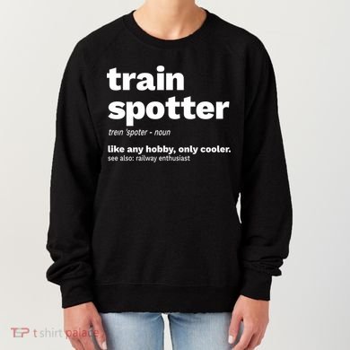 Funny Trainspotting Train Gift Great Gift Women's Sweatshirt