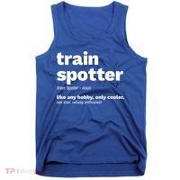 Funny Trainspotting Train Gift Great Gift Tank Top thumb 0
