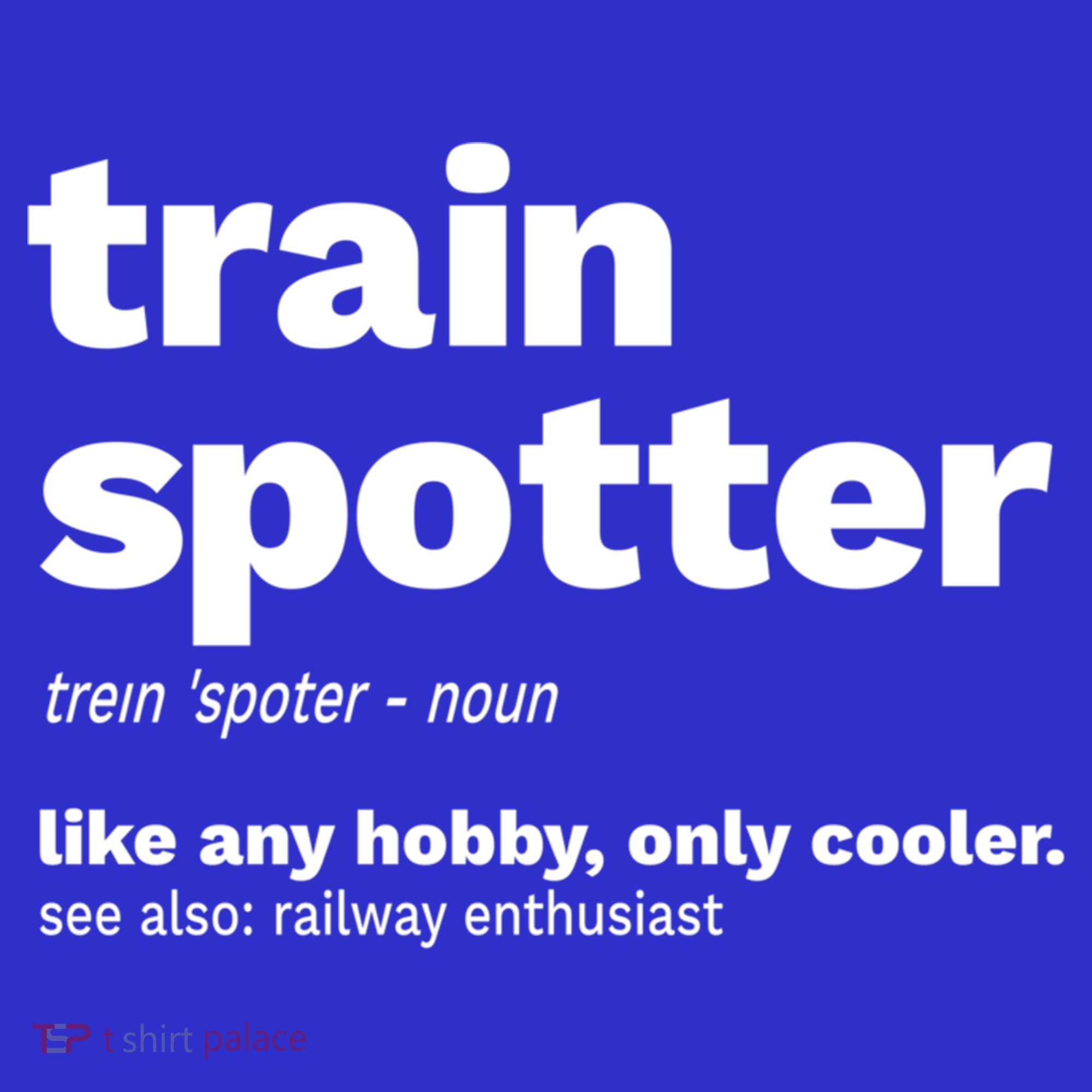 Funny Trainspotting Train Gift Great Gift Toddler T-Shirt
