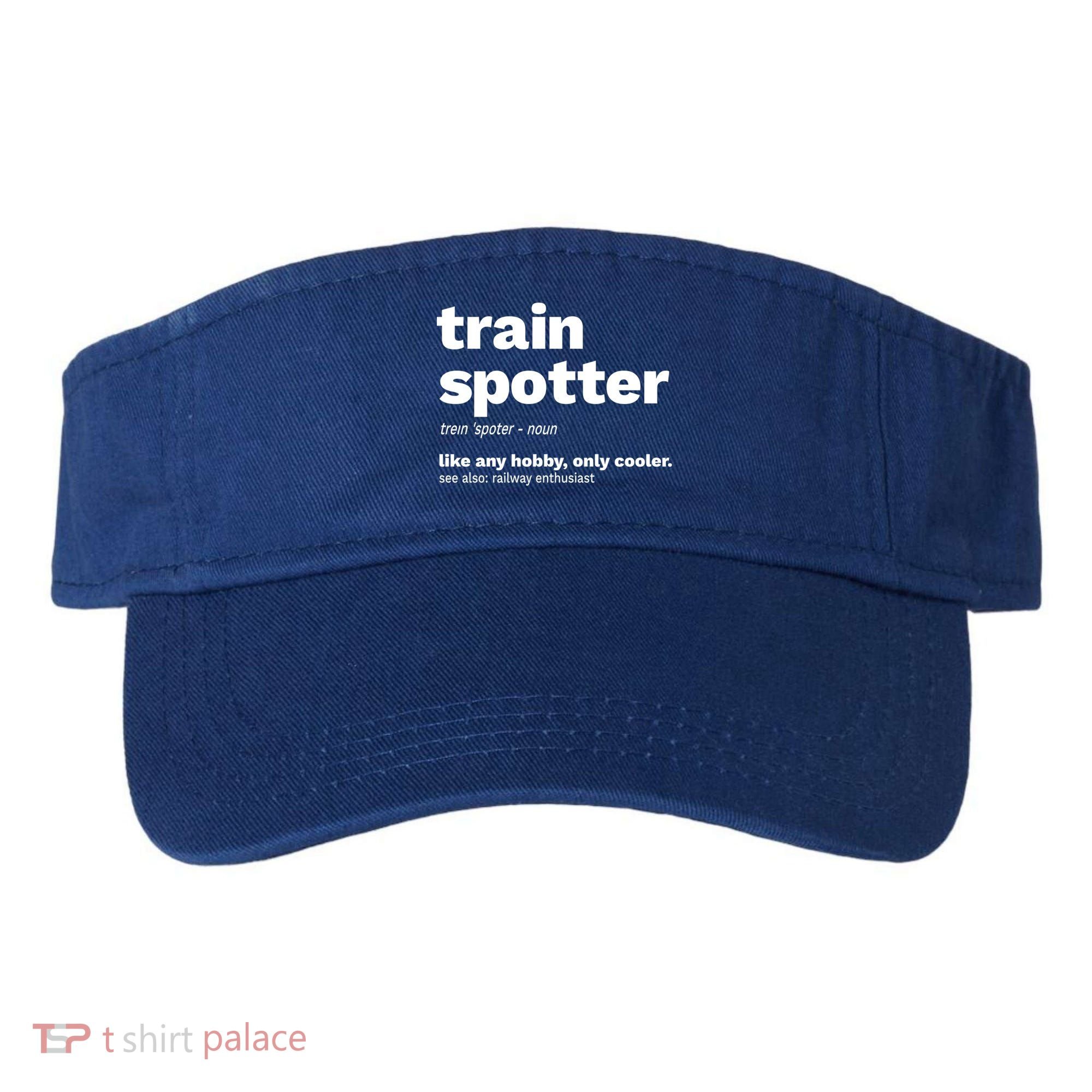 Funny Trainspotting Train Gift Great Gift Visor