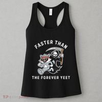 Faster Than The Forever Yeet Run Away Faster Funny Saying Women's Tank Top thumb 3