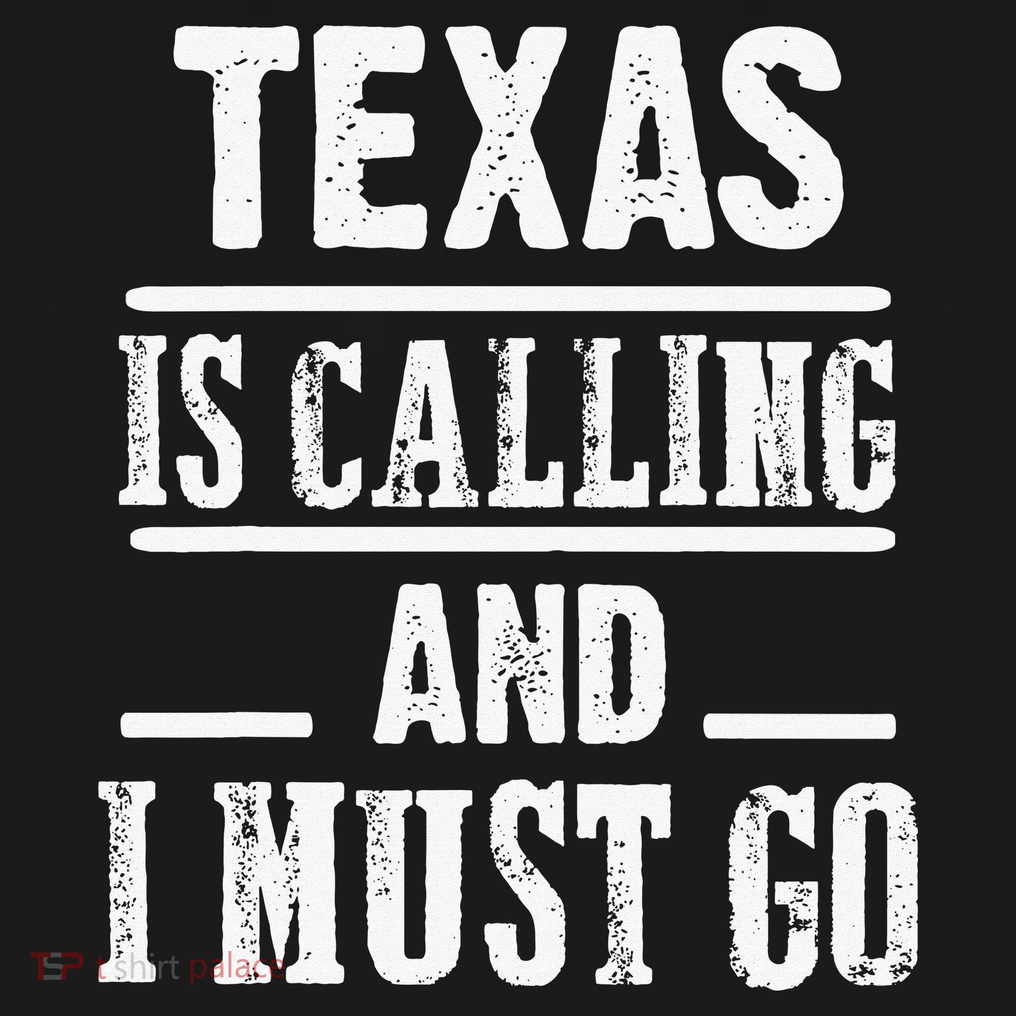 funny Traveling Texas is calling and I must go T-Shirt