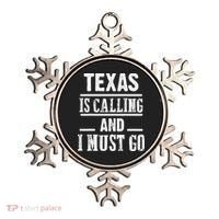 funny Traveling Texas is calling and I must go Ornament thumb 0