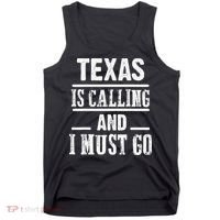 funny Traveling Texas is calling and I must go Tank Top thumb 0