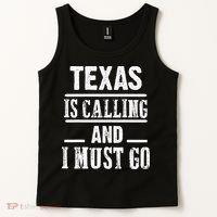 funny Traveling Texas is calling and I must go Tank Top thumb 2