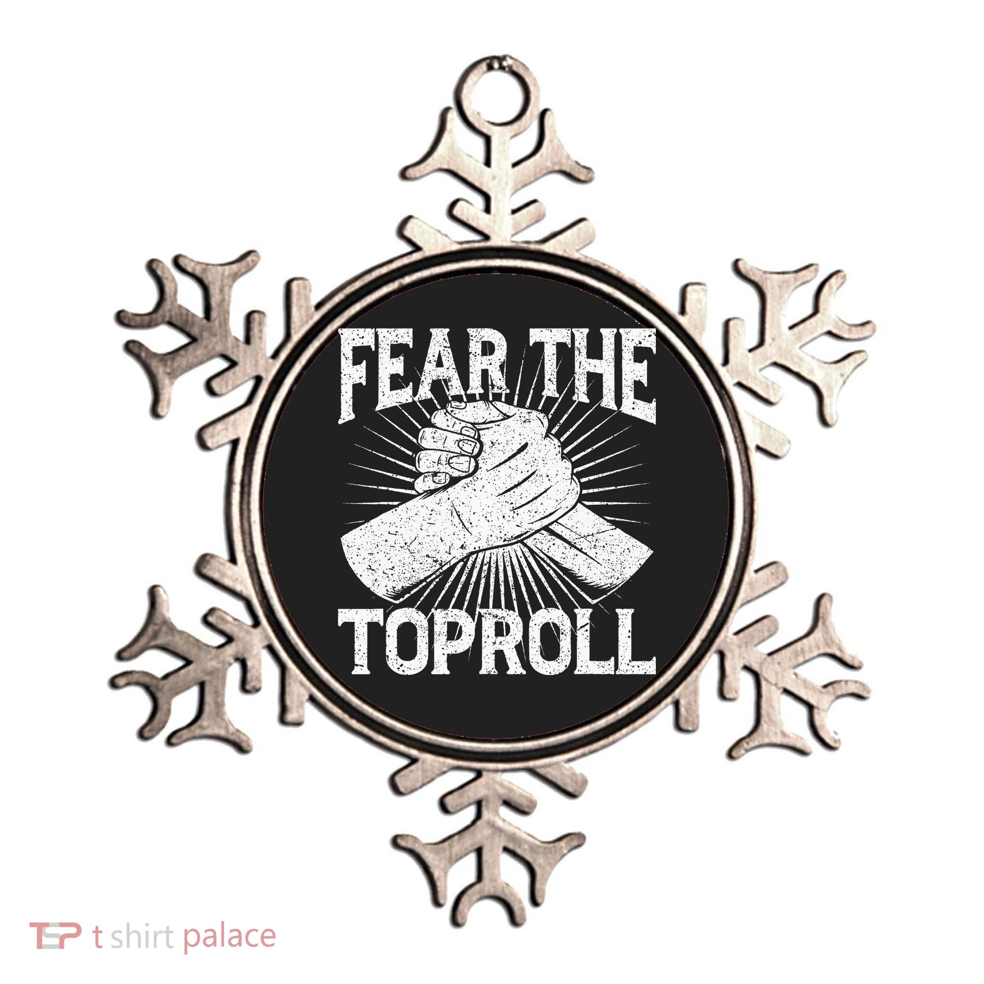 Fear The Toproll Arm Wrestling Ornament