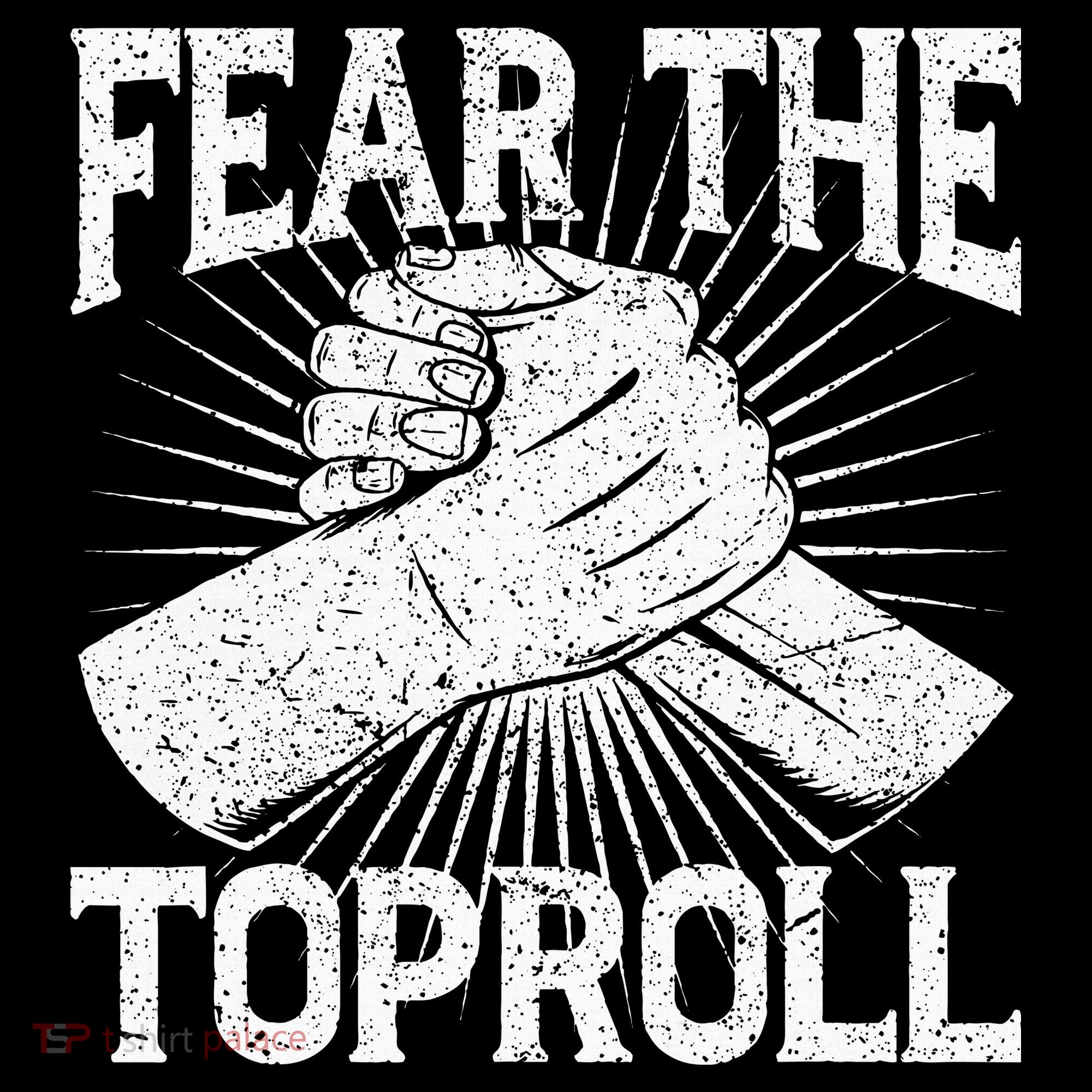 Fear The Toproll Arm Wrestling Toddler Hoodie