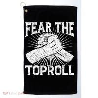 Fear The Toproll Arm Wrestling Golf Towel thumb 0