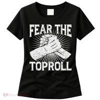 Fear The Toproll Arm Wrestling Women's T-Shirt thumb 0