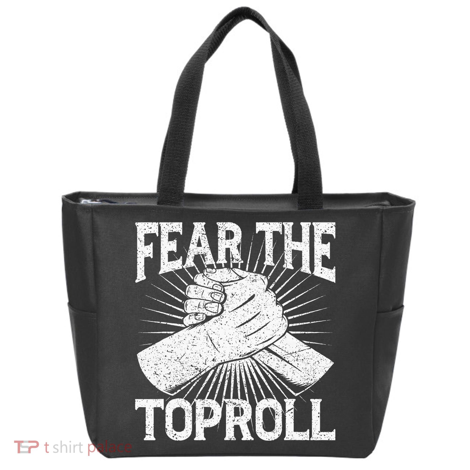 Fear The Toproll Arm Wrestling Tote Bag
