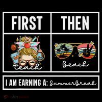 First Teach Then Beach I Am Earning A Summer Break Teacher Coffee Mug thumb 5