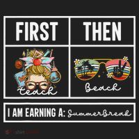 First Teach Then Beach I Am Earning A Summer Break Teacher Hat thumb 2