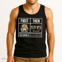 First Teach Then Beach I Am Earning A Summer Break Teacher Tank Top thumb 3