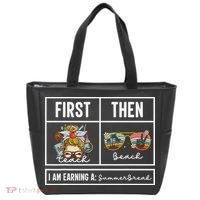 First Teach Then Beach I Am Earning A Summer Break Teacher Tote Bag thumb 0