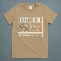 First Teach Then Beach I Am Earning A Summer Break Teacher T-Shirt thumb 5