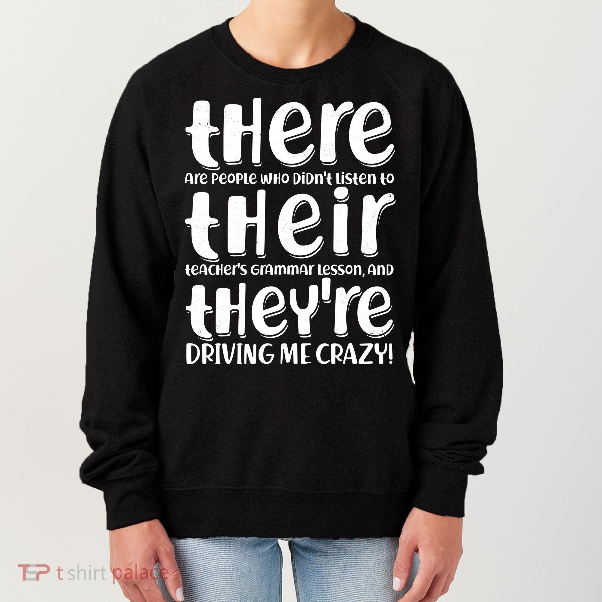 Funny There Their Theyre Grammar Lesson Women's Sweatshirt