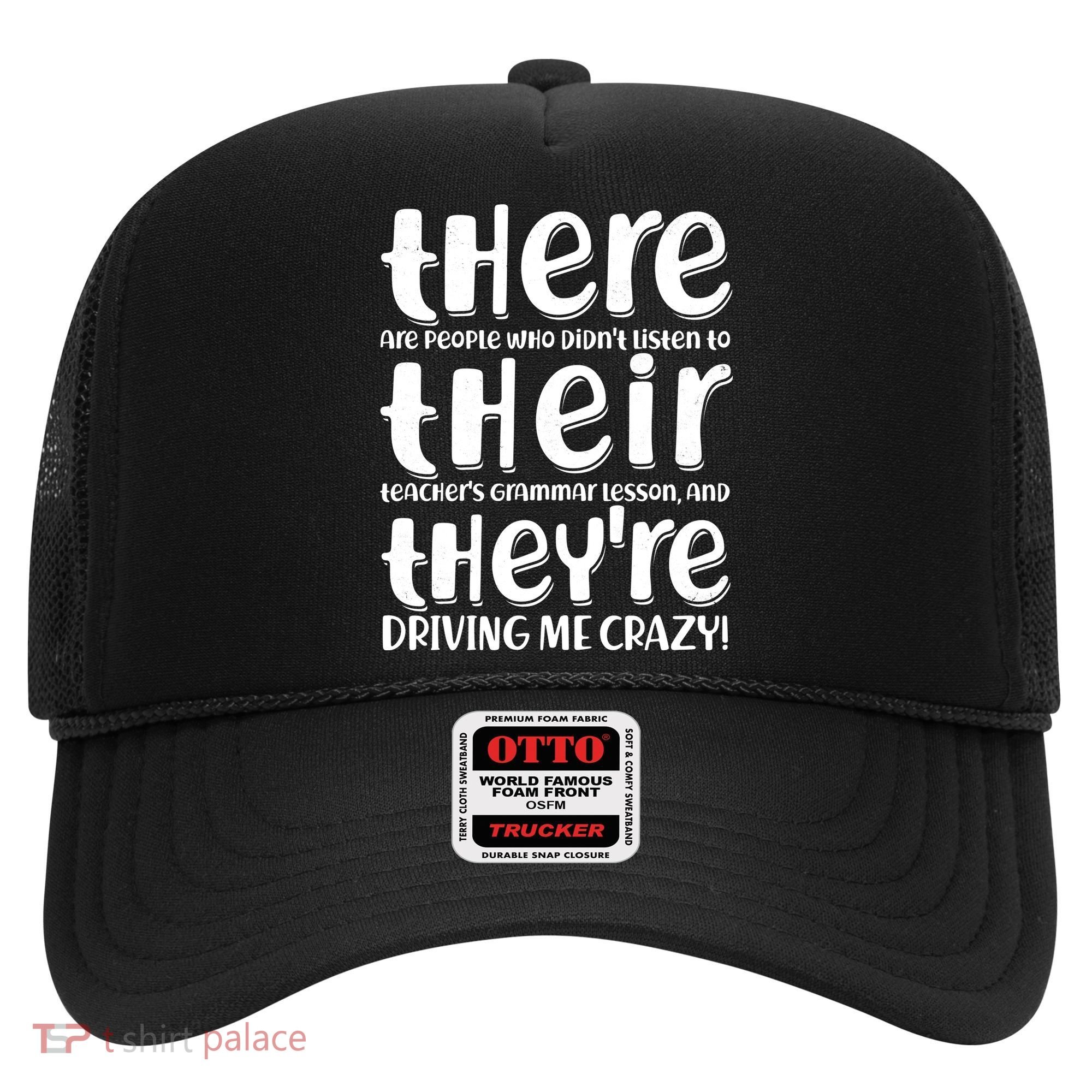 Funny There Their Theyre Grammar Lesson Hat