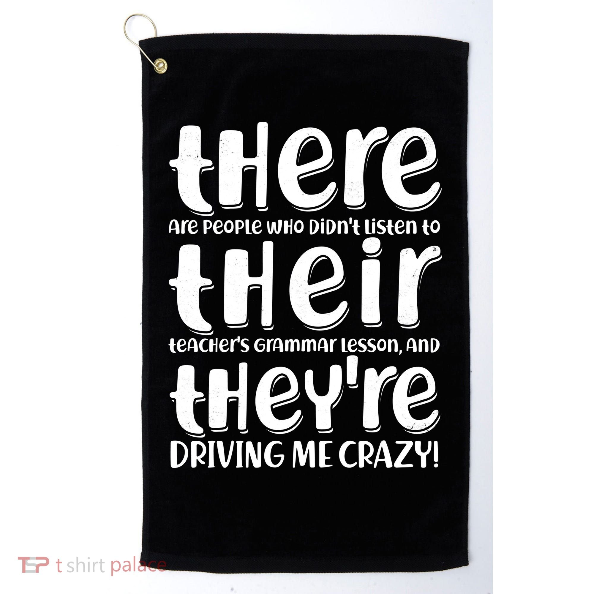Funny There Their Theyre Grammar Lesson Golf Towel