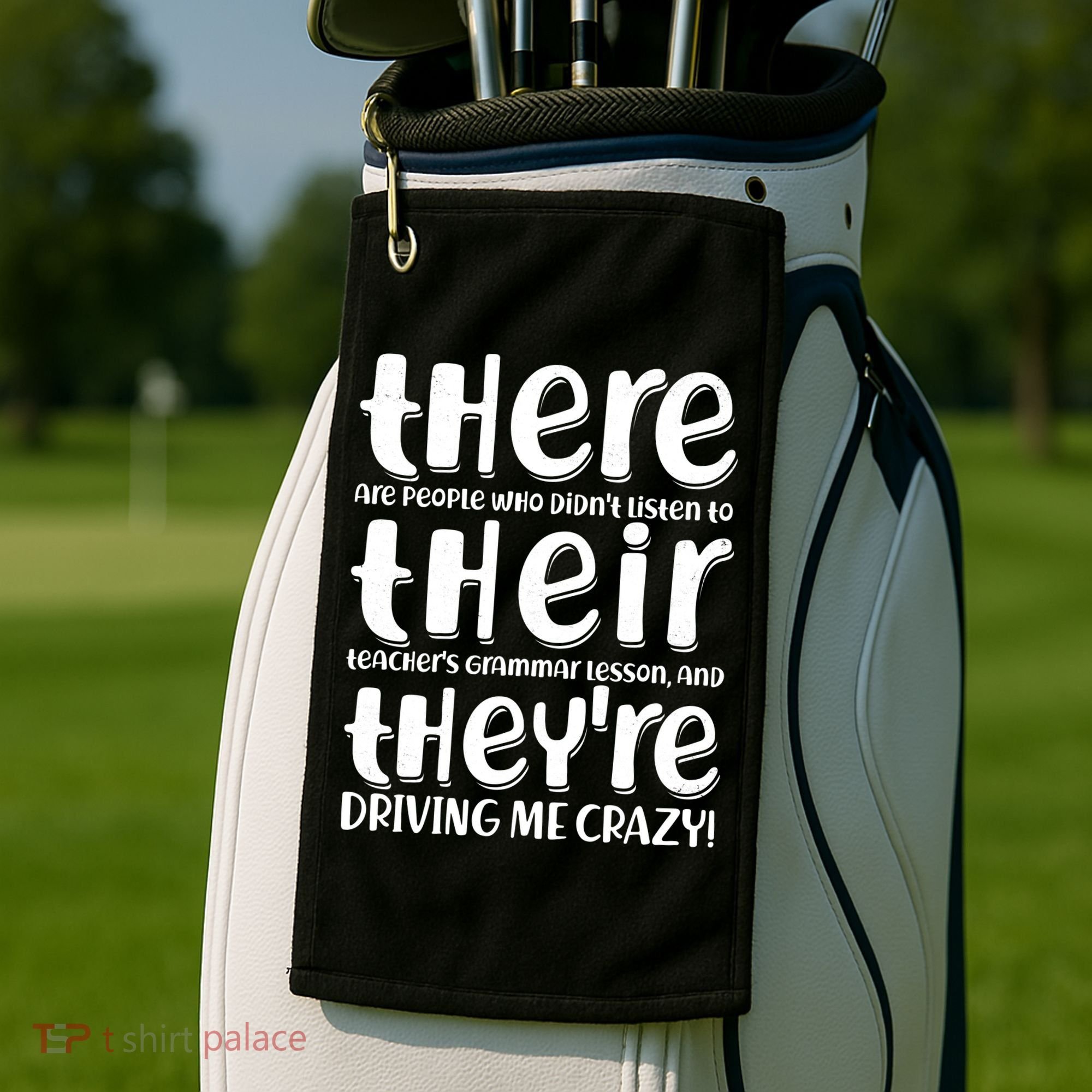 Funny There Their Theyre Grammar Lesson Golf Towel