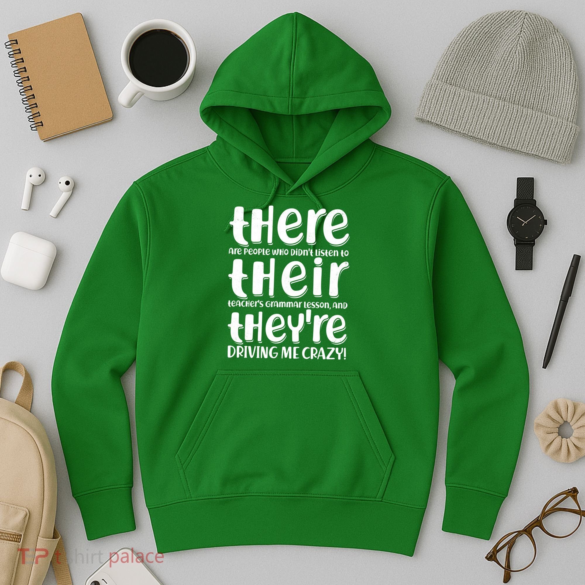 Funny There Their Theyre Grammar Lesson Hoodie