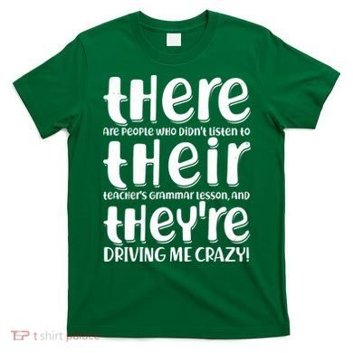 Funny There Their Theyre Grammar Lesson T-Shirt