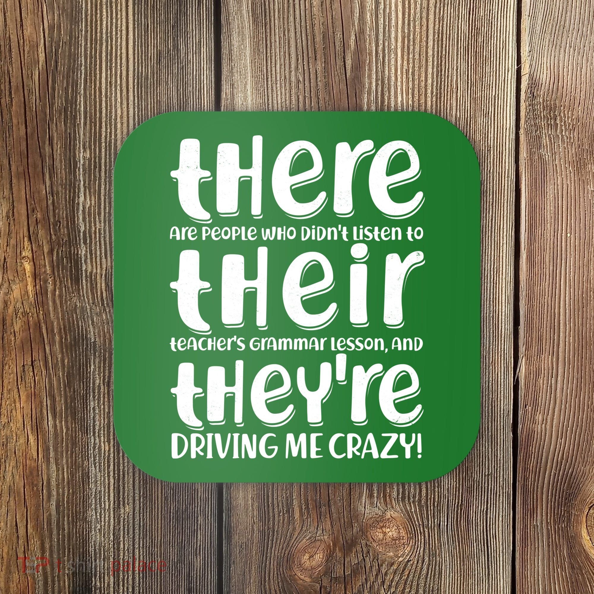 Funny There Their Theyre Grammar Lesson Coaster