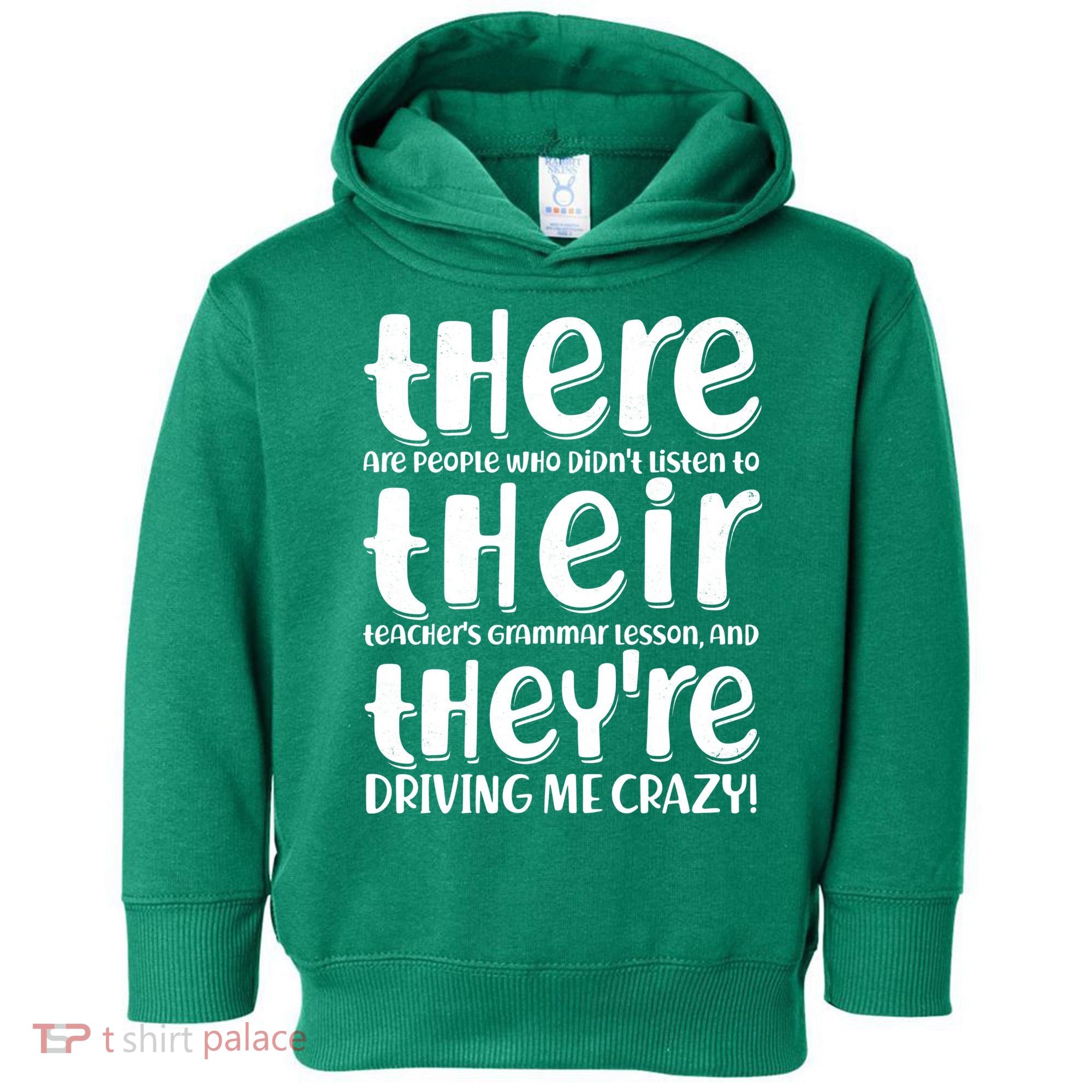 Funny There Their Theyre Grammar Lesson Toddler Hoodie