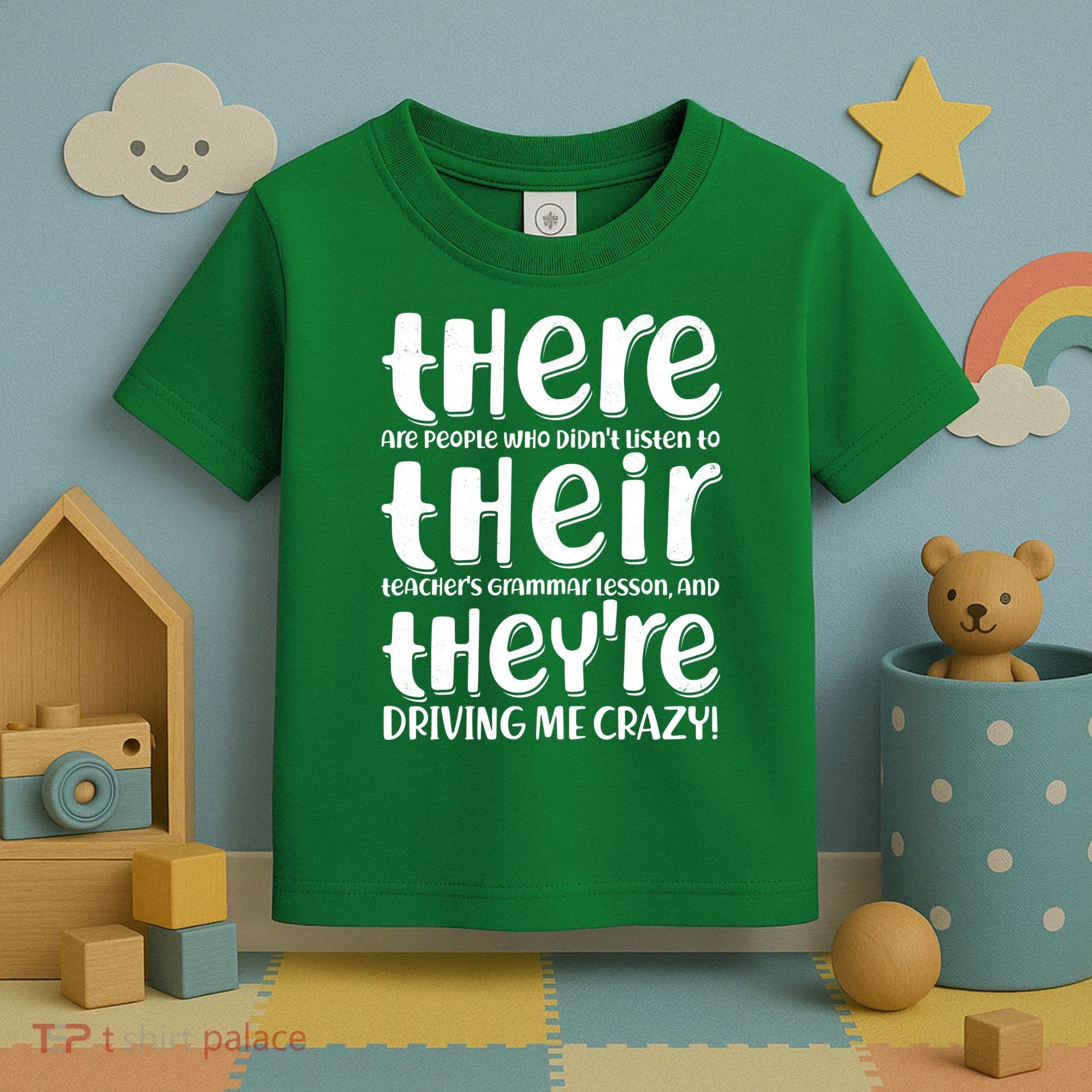 Funny There Their Theyre Grammar Lesson Toddler T-Shirt