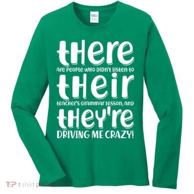 Funny There Their Theyre Grammar Lesson Women's Long Sleeve Shirt