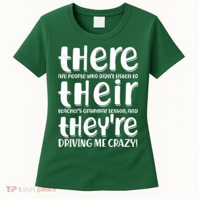 Funny There Their Theyre Grammar Lesson Women's T-Shirt