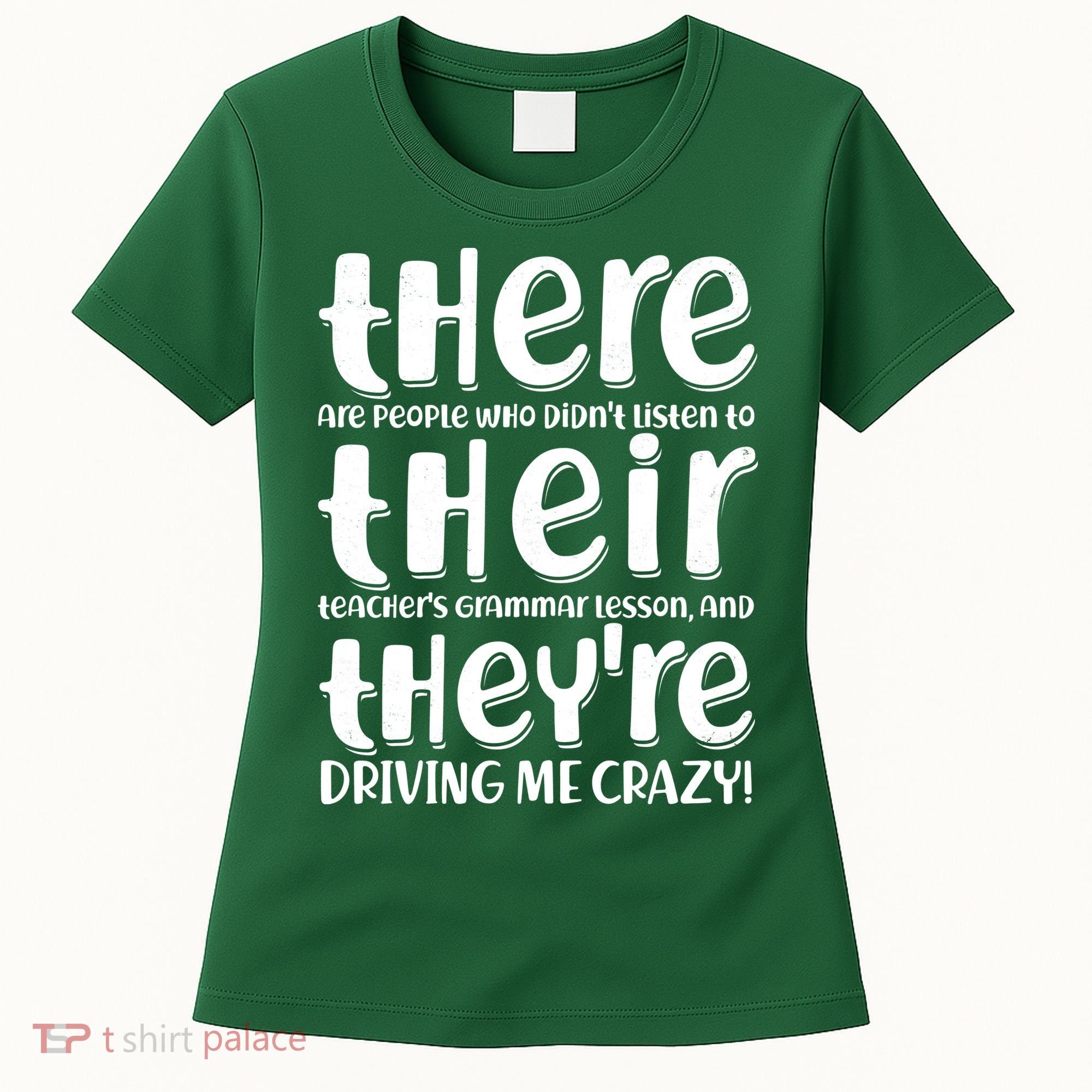 Funny There Their Theyre Grammar Lesson Women's T-Shirt