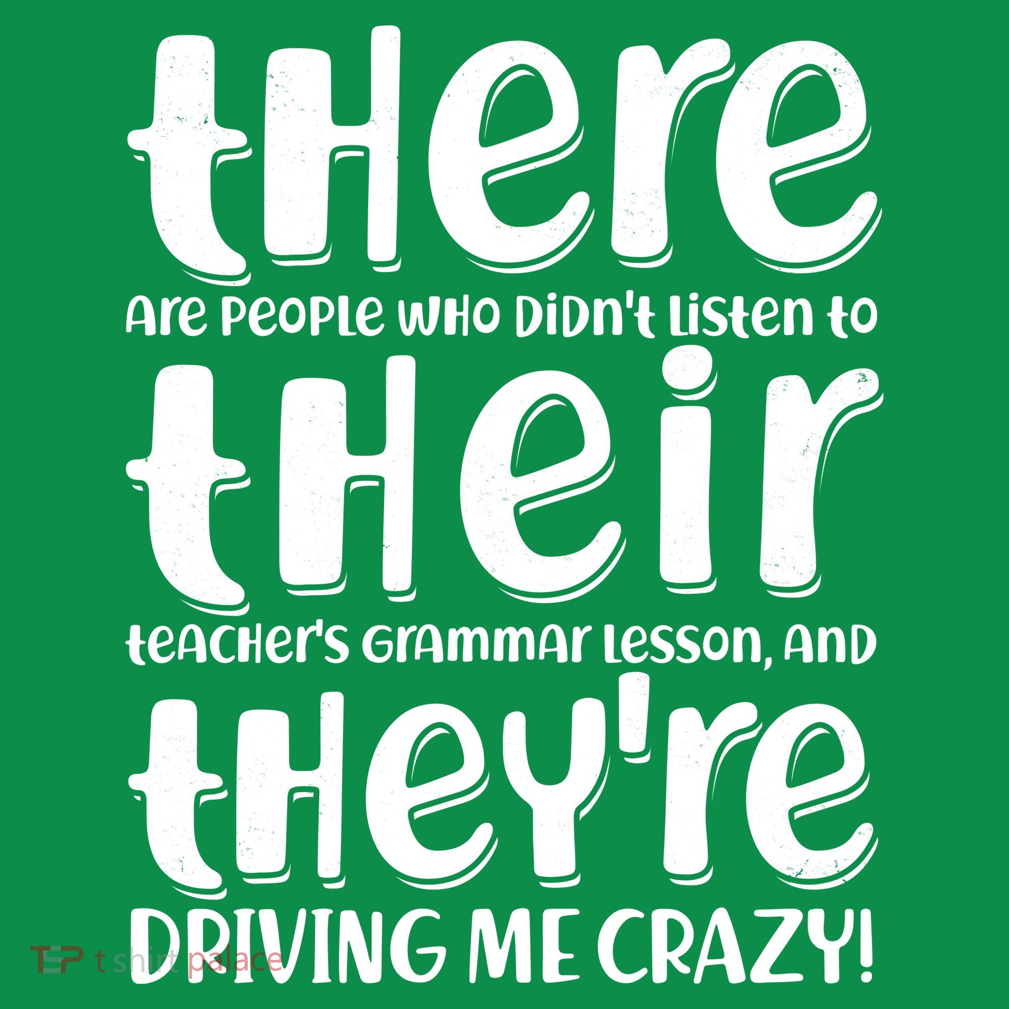 Funny There Their Theyre Grammar Lesson Women's T-Shirt