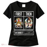 First Teach Then Beach I Am Earning A Summer Break Teacher Women's T-Shirt thumb 0