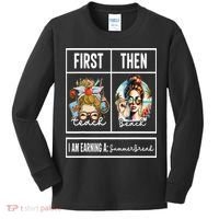 First Teach Then Beach I Am Earning A Summer Break Teacher Kids Long Sleeve Shirt thumb 0